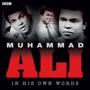In His Own Words - Muhammad Ali